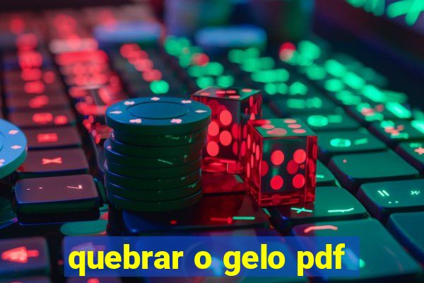 quebrar o gelo pdf