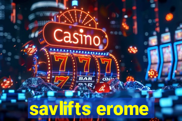 savlifts erome