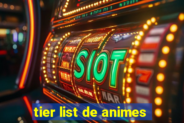 tier list de animes