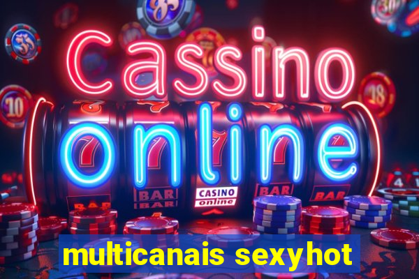 multicanais sexyhot