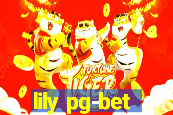 lily pg-bet