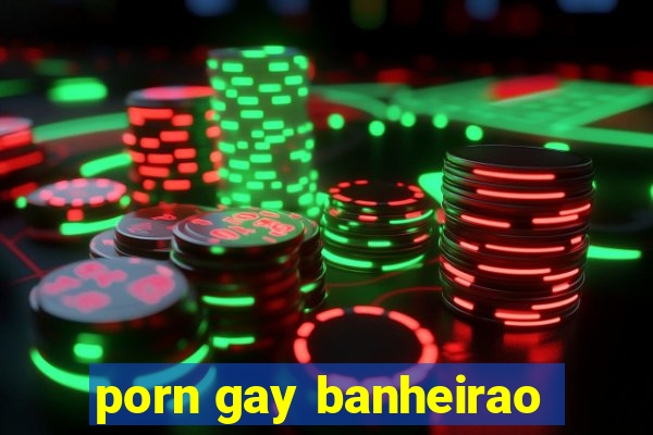 porn gay banheirao