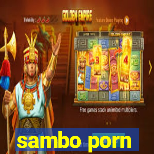 sambo porn