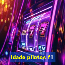 idade pilotos f1