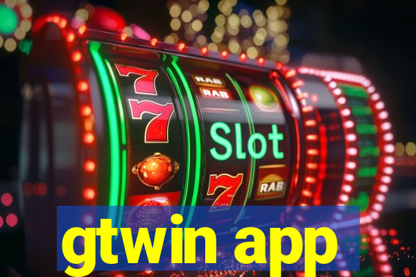 gtwin app