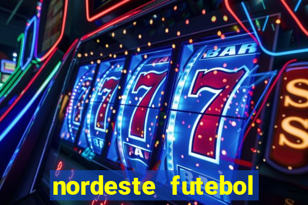 nordeste futebol vip net