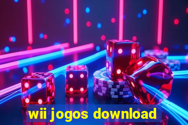 wii jogos download