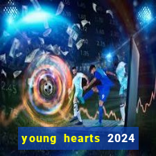 young hearts 2024 online legendado