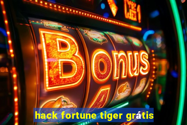 hack fortune tiger grátis