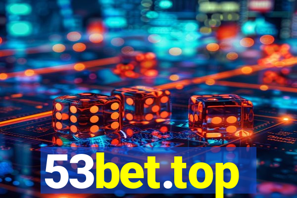 53bet.top