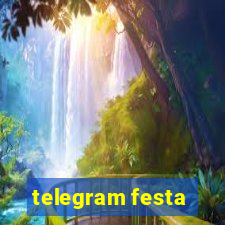 telegram festa