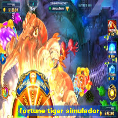 fortune tiger simulador