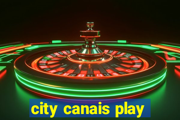 city canais play