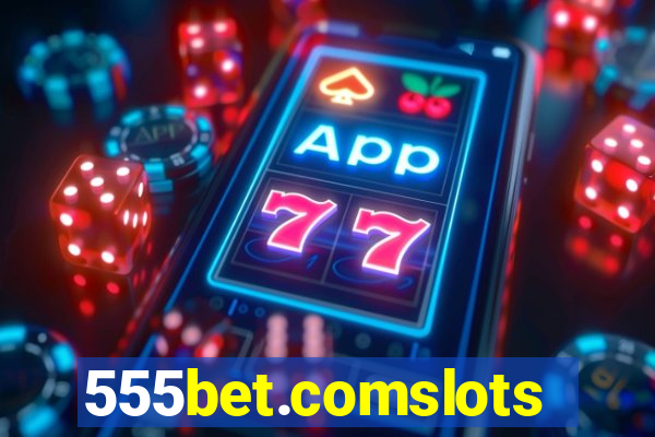 555bet.comslots