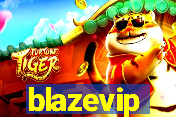 blazevip