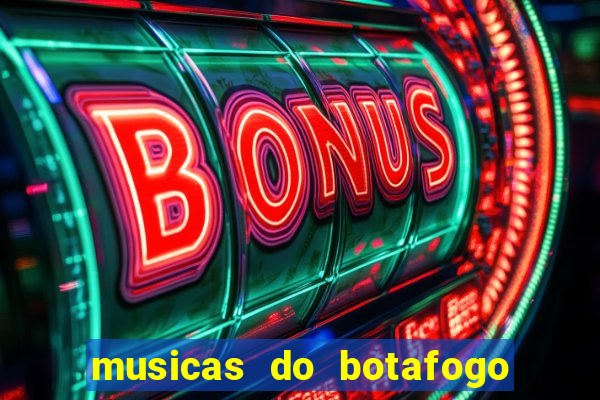 musicas do botafogo para baixar