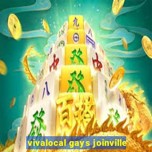 vivalocal gays joinville