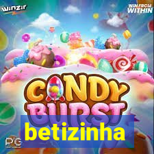 betizinha