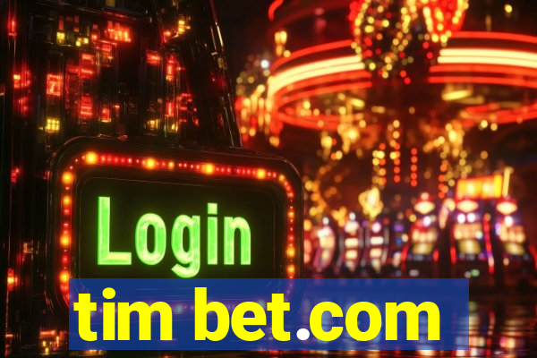 tim bet.com