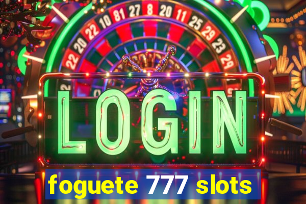 foguete 777 slots