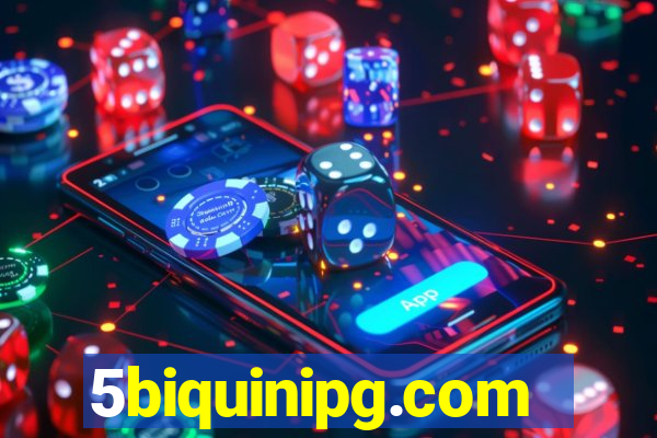 5biquinipg.com