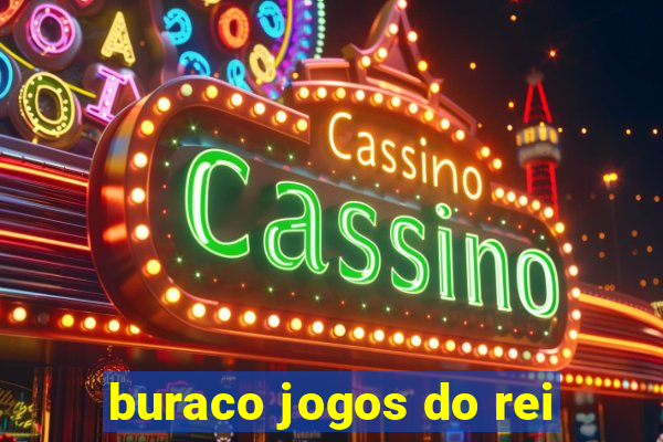 buraco jogos do rei