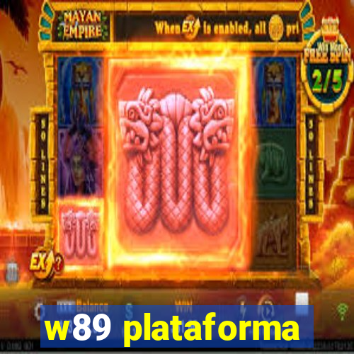 w89 plataforma