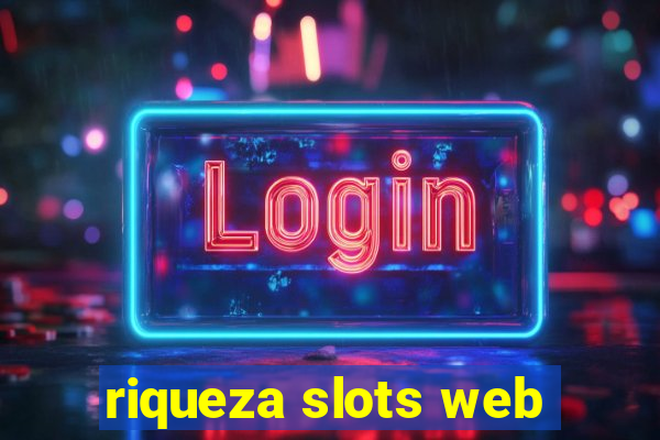 riqueza slots web