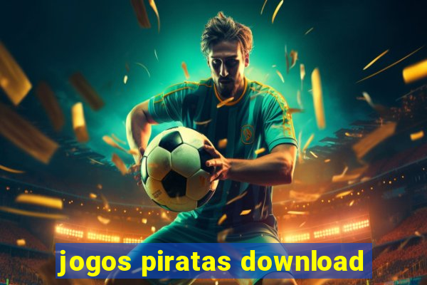 jogos piratas download