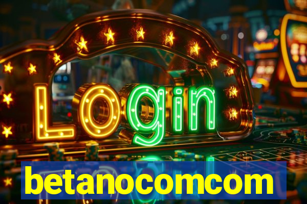 betanocomcom