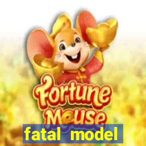 fatal model cruzeiro sp