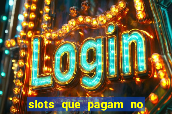 slots que pagam no cadastro sem depósito