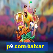 p9.com baixar