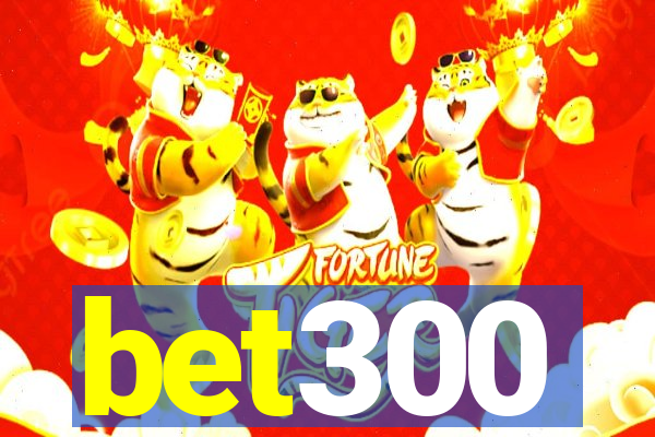 bet300