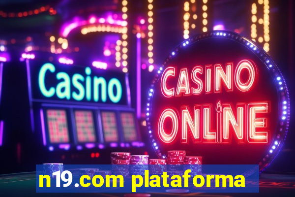 n19.com plataforma