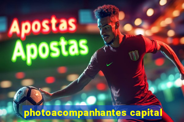 photoacompanhantes capital