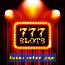 banca online jogo do bicho