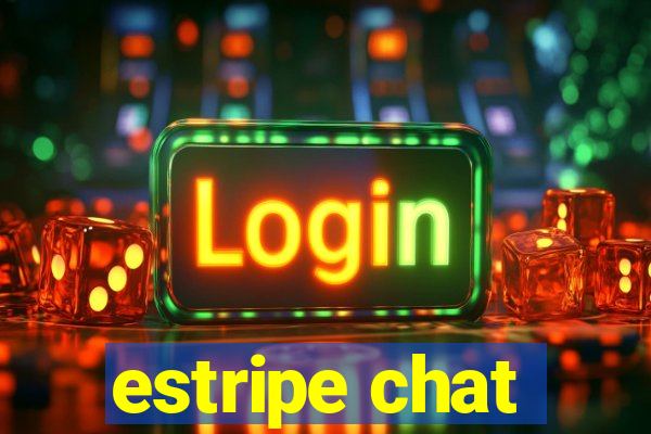 estripe chat