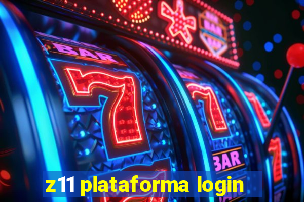 z11 plataforma login