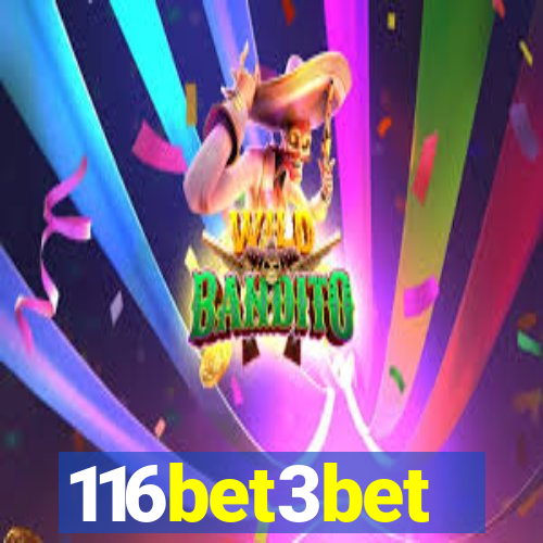 116bet3bet