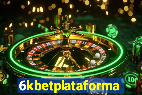 6kbetplataforma