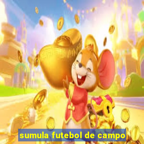 sumula futebol de campo