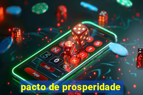 pacto de prosperidade