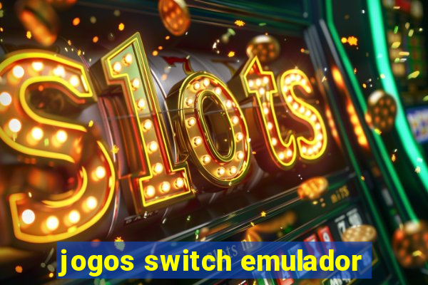 jogos switch emulador