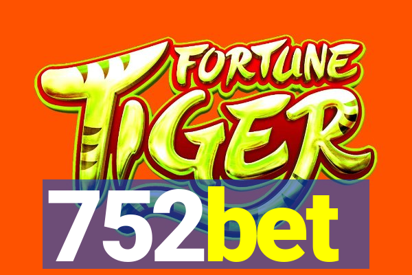 752bet