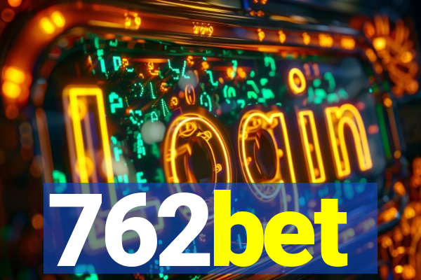 762bet