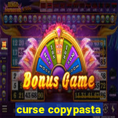 curse copypasta