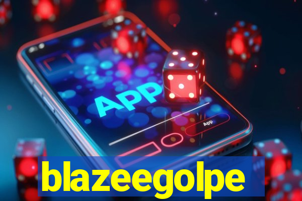 blazeegolpe