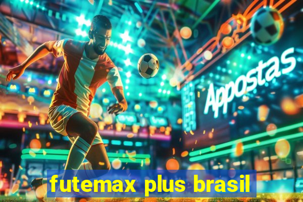 futemax plus brasil