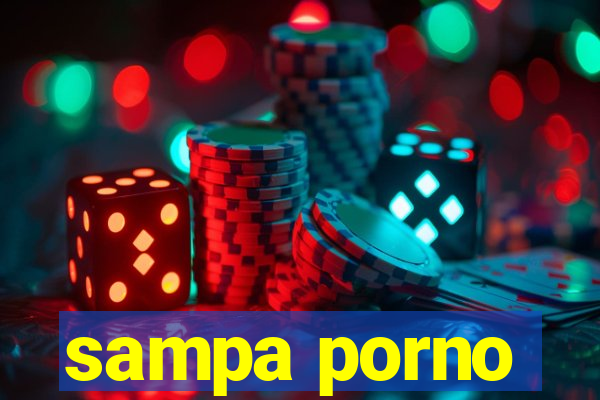 sampa porno